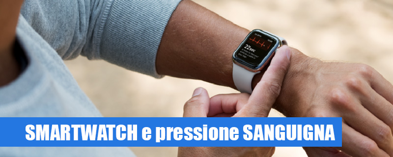 Miglior Smartwatch Pressione Sanguigna [con Prezzi]
